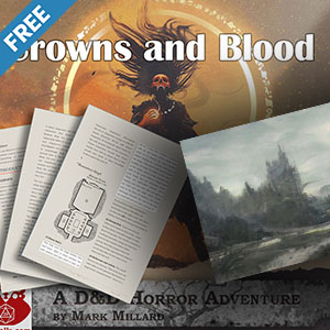 Crowns and Blood D&D Adventure